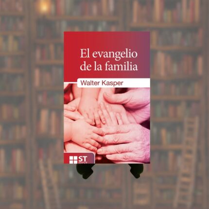 EVANGELIO DE LA FAMILIA  EL