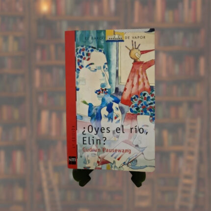 OYES EL RIO  ELIN?
