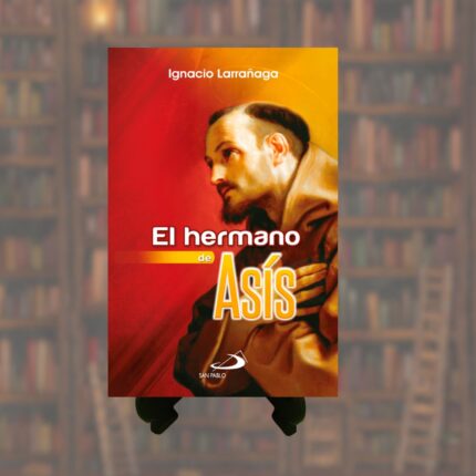 HERMANO DE ASÍS, EL