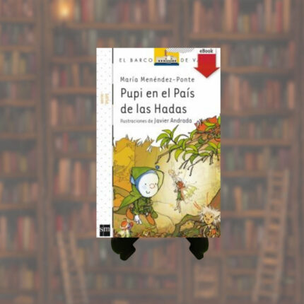 PUPI EN EL PAIS DE LA HADAS