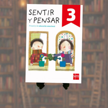 SENTIR Y PENSAR 3