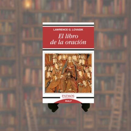 LIBRO DE LA ORACIÓN, EL