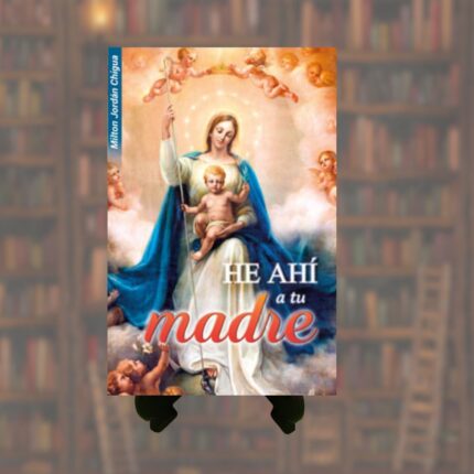 HE AHÍ A  TU MADRE