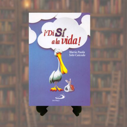 DI SI A LA VIDA!
