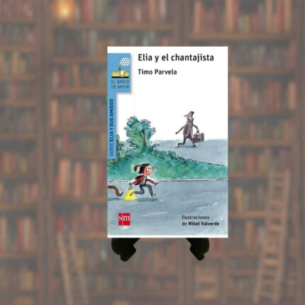 ELIA Y EL CHANTAJISTA